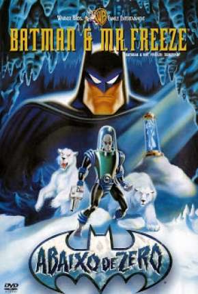 Baixar Batman e Mr. Freeze - Abaixo de Zero Torrent