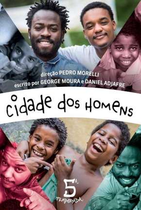 Baixar Cidade dos Homens - Minissérie Torrent