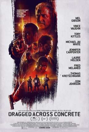 Baixar Dragged Across Concrete - Legendado Torrent