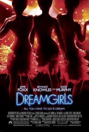 Baixar Dreamgirls - Em Busca de um Sonho Torrent