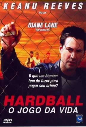 Baixar Hardball - O Jogo da Vida Torrent