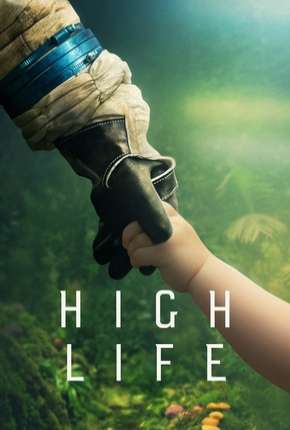 Baixar High Life - Legendado Torrent