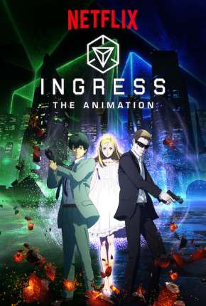 Baixar Ingress - The Animation Torrent