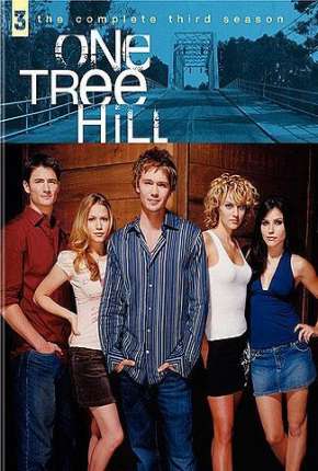 Baixar Lances da Vida - One Tree Hill 3ª Temporada Torrent