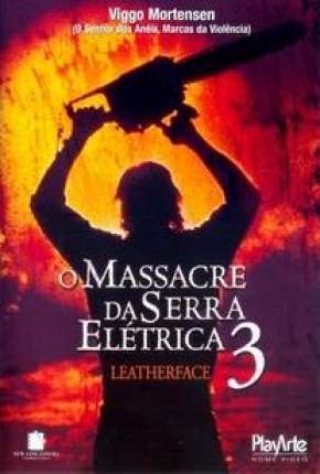 Baixar O Massacre da Serra Elétrica 3 Torrent