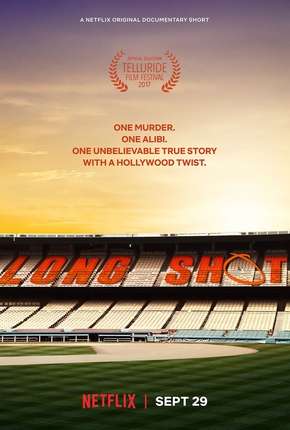 Baixar Long Shot - Documentário Netflix Torrent