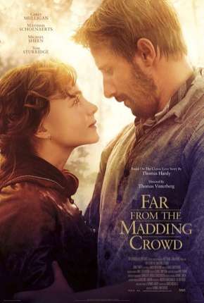 Baixar Longe Deste Insensato Mundo - Far from the Madding Crowd Torrent