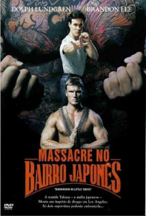 Baixar Massacre no Bairro Japonês Torrent