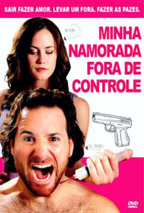 Baixar Minha Namorada Fora de Controle - Its Not a Date Torrent