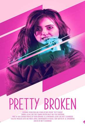 Baixar Pretty Broken - Legendado Torrent