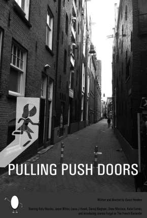 Baixar Pulling Push Doors - Legendado Torrent