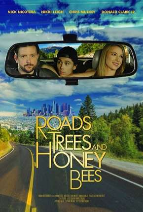 Baixar Roads Trees and Honey Bees - Legendado Torrent