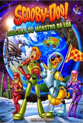 Baixar Scooby-Doo A Loucura do Monstro da Lua Torrent