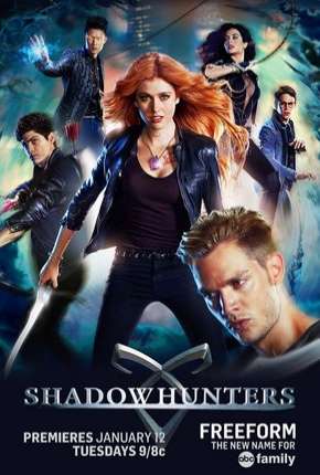 Baixar Shadowhunters - Caçadores de Sombras 1ª Temporada Torrent