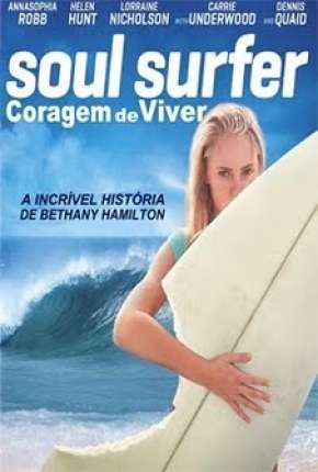 Baixar Soul Surfer - Coragem de Viver Torrent