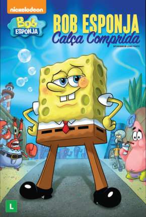 Baixar Bob Esponja - Calça Comprida Torrent