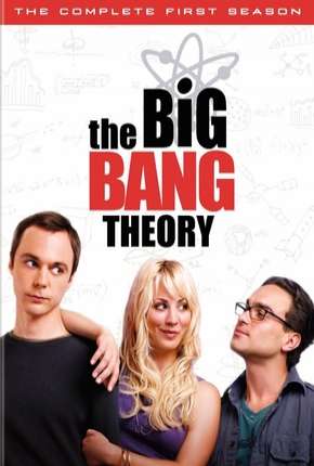 Baixar The Big Bang Theory (Big Bang - A Teoria) 1ª Temporada Torrent