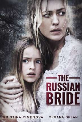 Baixar The Russian Bride - Legendado Torrent