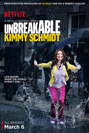 Baixar Unbreakable Kimmy Schmidt - Completa Torrent