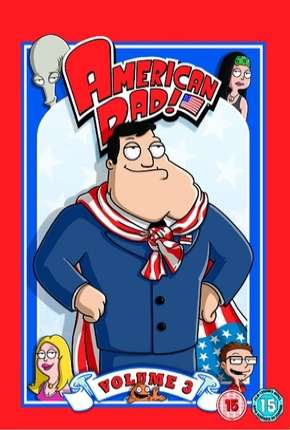 Baixar American Dad! - 3ª Temporada Torrent