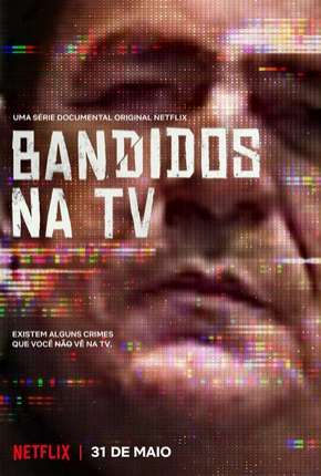 Baixar Bandidos na TV Torrent