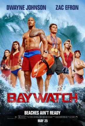 Baixar Baywatch - S.O.S. Malibu - Versão do Cinema Torrent