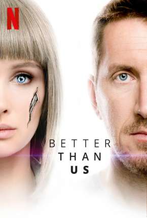 Baixar Better Than Us - 1ª Temporada Torrent