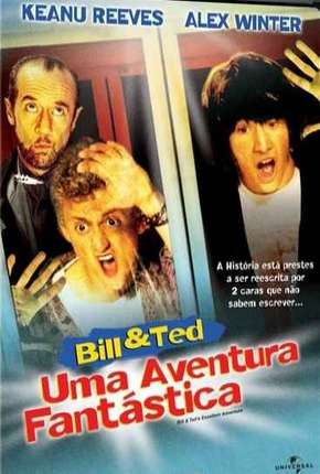 Baixar Bill e Ted - Uma Aventura Fantástica Torrent