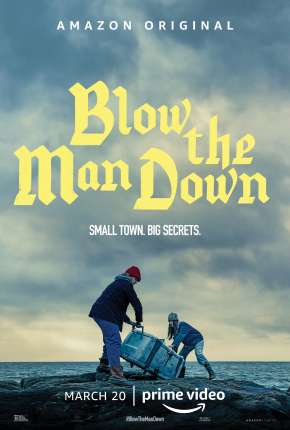 Baixar Blow the Man Down Torrent