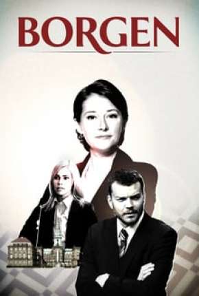 Baixar Borgen - 1ª Temporada Completa Torrent