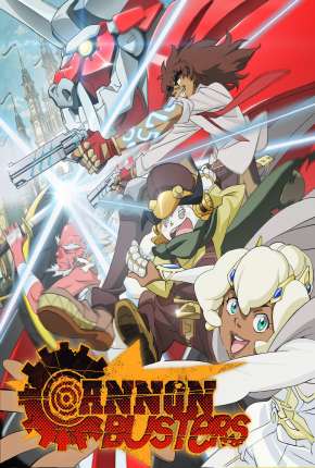 Baixar Cannon Busters - 1ª Temporada Torrent