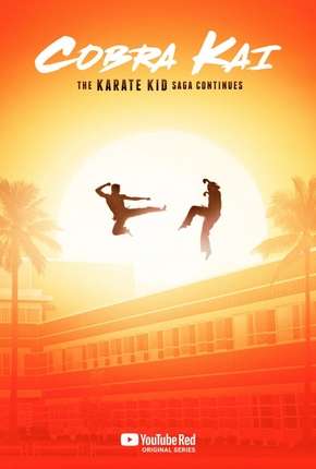 Baixar Cobra Kai - 1ª Temporada - Completa Legendada Torrent