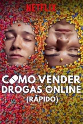 Baixar Como Vender Drogas Online - Rápido - 2ª Temporada Completa Torrent