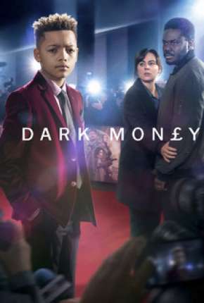 Baixar Dark Money - Legendada Torrent