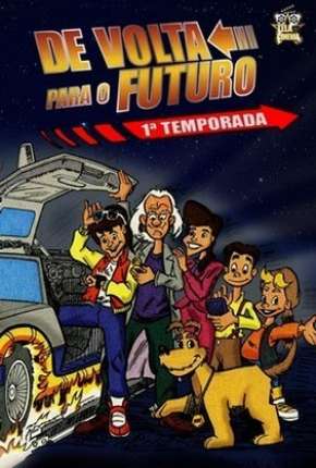 Baixar De Volta para o Futuro - Série Animada Torrent