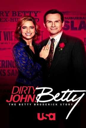 Baixar Dirty John - The Betty Broderick Story - 2ª Temporada Legendada Torrent