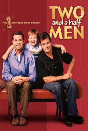 Baixar Dois Homens e Meio - Two and a Half Men 1ª Temporada Torrent