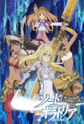 Baixar Dungeon ni Deai wo Motomeru no wa Machigatteiru Darou ka Gaiden - Sword Oratoria Torrent