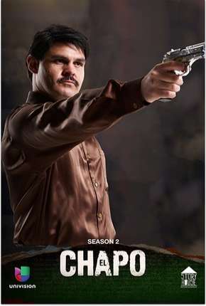 Baixar El Chapo - 2ª Temporada Completa Torrent