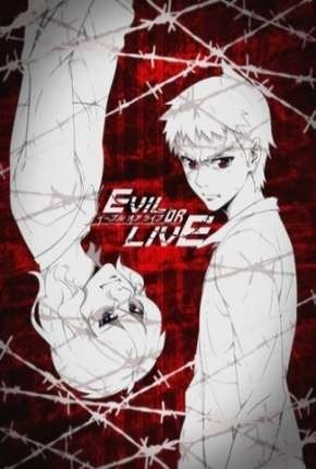 Baixar Evil or Live - Legendado Torrent