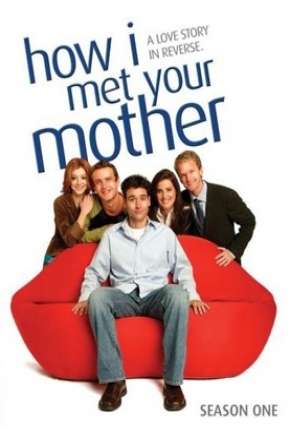 Baixar How I Met Your Mother - 1ª Temporada - Completa Torrent