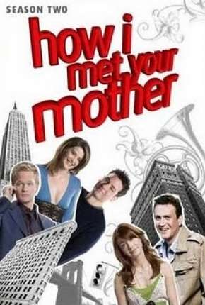 Baixar How I Met Your Mother - 2ª Temporada - Completa Torrent