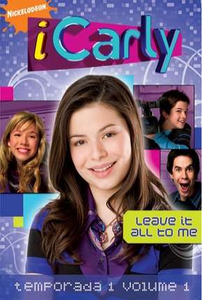 Baixar iCarly - 1ª Temporada Completa Torrent