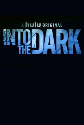 Baixar Into the Dark - 2ª Temporada Legendada Torrent