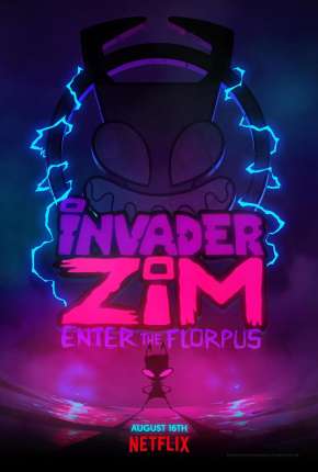 Baixar Invasor Zim - A Origem de Florpus Torrent