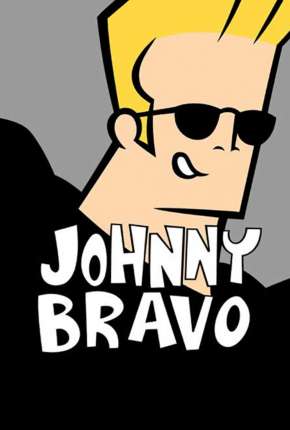 Baixar Johnny Bravo - Completo Torrent