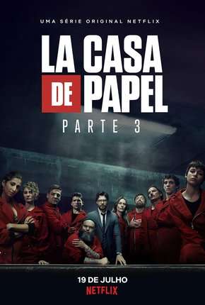 Baixar La Casa de Papel - 3ª Temporada Completa Torrent