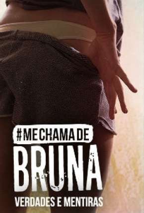 Baixar Me Chama de Bruna - 3ª temporada Completa Torrent