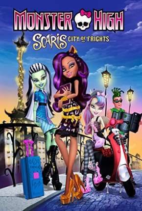 Baixar Monster High Scaris - A Cidade Sem Luz Torrent