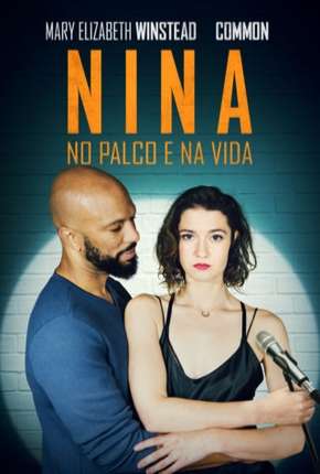 Baixar Nina - No Palco e na Vida - All About Nina Torrent